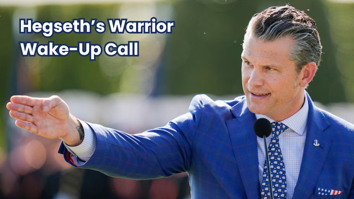 Hegseth’s Warrior Wake-Up Call: A New Direction For America’s Military