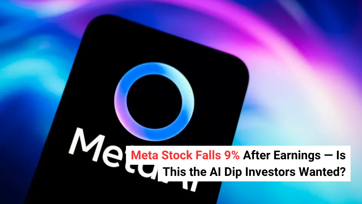 Meta Stock Falls 9% After Earnings: Is This the AI Dip Investors Wanted?