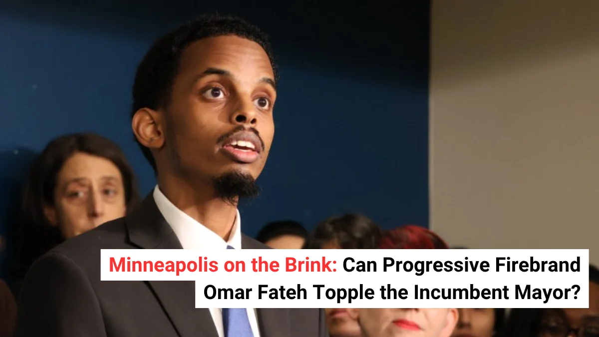 Minneapolis on the Brink: Can Progressive Firebrand Omar Fateh Topple the Incumbent Mayor?