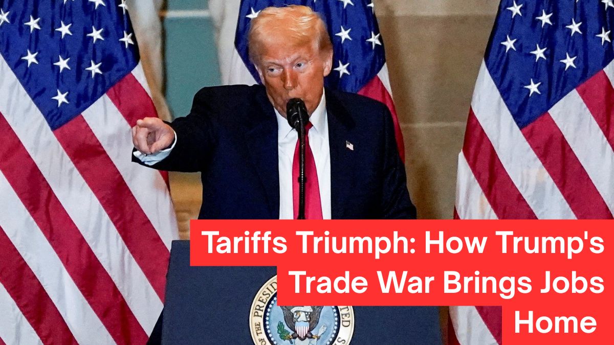 Tariffs Triumph: How Trump's Trade War Brings Jobs Home to MAGA Heartland ( Image Via Deccanherald )