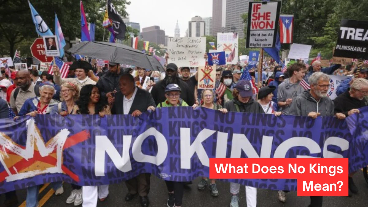 What Does No Kings Mean ?